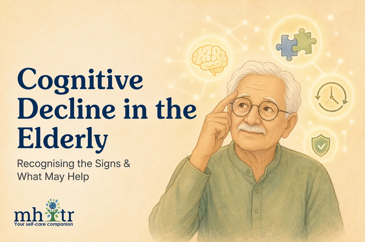 Cognitive Decline in the Elderly: Recognising the Signs & What May Help — illustration of an older man resting a finger at his temple, surrounded by brain, puzzle, clock and shield icons